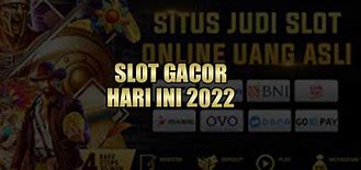 Bonus Slot Bar 2022 Hari Ini Keluar Berapa